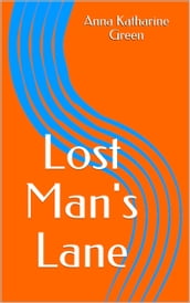 Lost Man s Lane