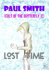 Lost Time (Cult of the Butterfly 12)