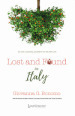 Lost and found in Italy. Six life-changing journeys to the new life