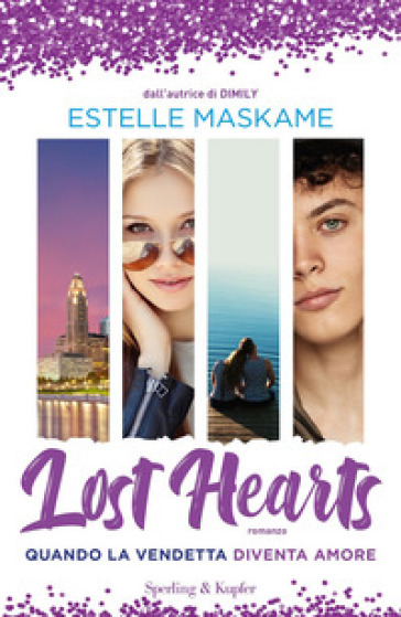 Lost hearts. Quando la vendetta diventa amore - Estelle Maskame