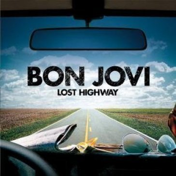 Lost highway - Jon Bon Jovi