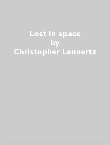 Lost in space - Christopher Lennertz