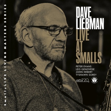Lost in time, live at smalls - Dave Liebman