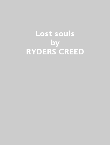 Lost souls - RYDERS CREED