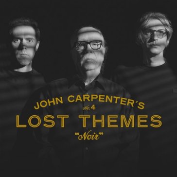Lost themes iv: noir - CARPENTER/CARPENTER/