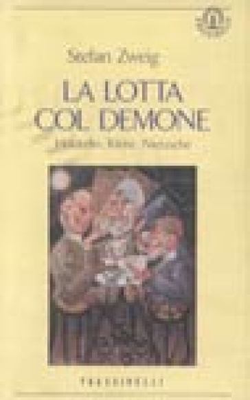 Lotta col demone - Stefan Zweig