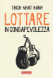 Lottare in consapevolezza