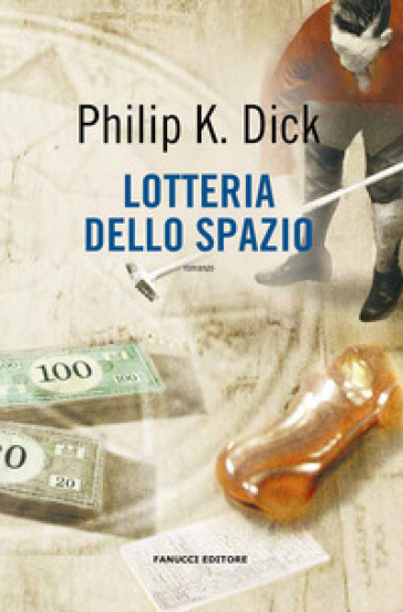 Lotteria dello spazio - Philip K. Dick | 