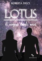 Lotus - Il sogno degli eroi