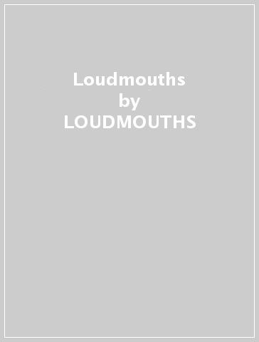 Loudmouths - LOUDMOUTHS