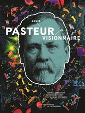 Louis Pasteur Catalogue d expo