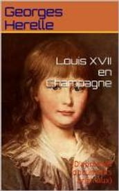 Louis XVII en Champagne