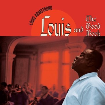 Louis and the good book - Louis Armstrong