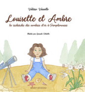 Louisette et Ambre à la recherche des nombres d or à Pamplemousse. Ediz. per la scuola