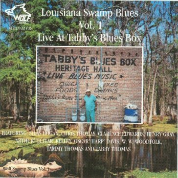 Louisiana swamp blues v.1 - Silas Hogan & O.
