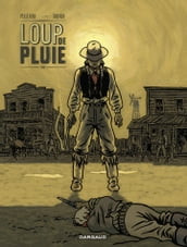 Loup de Pluie - Tome 1