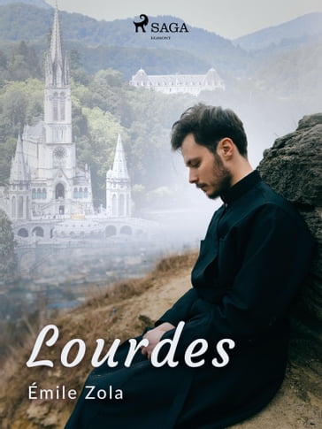 Lourdes - Émile Zola