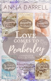 Love Comes To Pemberley - The Complete Collection