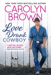 Love Drunk Cowboy