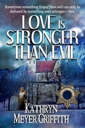 Love Is Stronger Than Evil