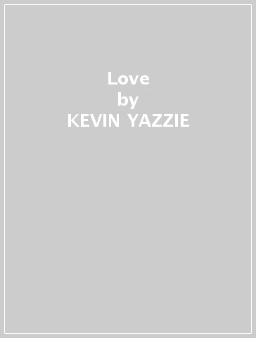 Love - KEVIN YAZZIE