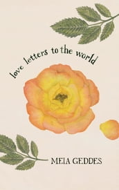 Love Letters to the World