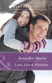 Love, Lies & Mistletoe (Mills & Boon Heartwarming) (A Brookhollow Story, Book 6)