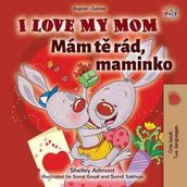 I Love My Mom Mám t rád, maminko