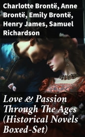 Love & Passion Through The Ages (Historical Novels Boxed-Set)