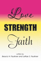 Love Strength Faith