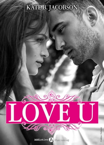 Love U - volume 1 - Kate B. Jacobson