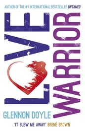 Love Warrior (Oprah s Book Club)