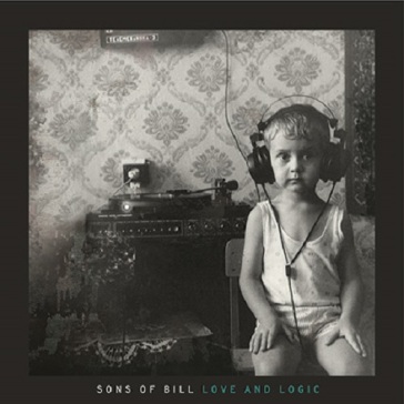 Love and logic - SONS OF BILL