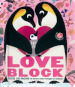 Love block. Oltre 100 pagine cartonate sull amore nelle famiglie di animali. Ediz. a colori