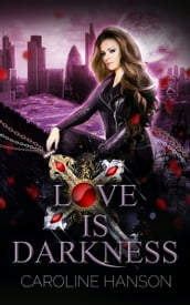 Love is Darkness