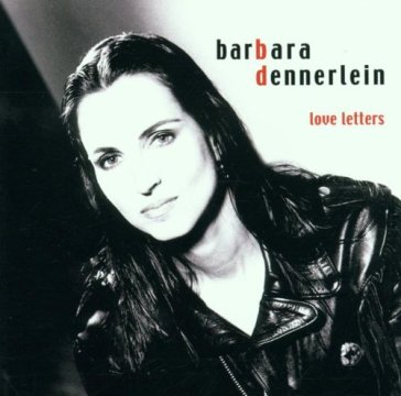 Love letters - Barbara Dennerlein