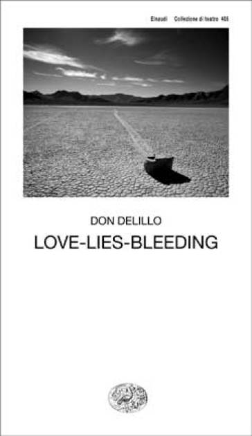 Love-lies-bleeding - Don Delillo