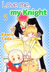 Love me, my Knight