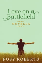 Love on a Battlefield