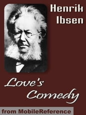 Love s Comedy (Mobi Classics)