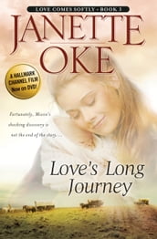 Love s Long Journey (Love Comes Softly Book #3)