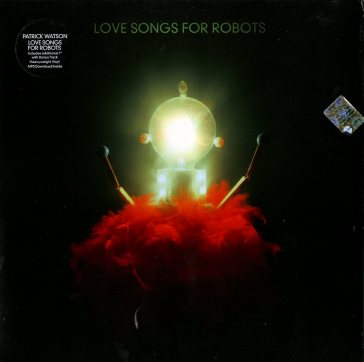Love songs for robots - Patrick Watson