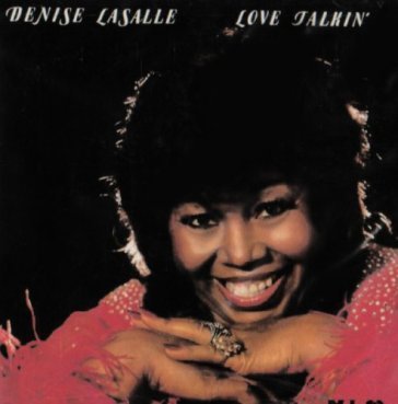 Love talkin' - Denise Lasalle