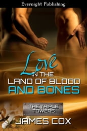 Love in the Land of Blood and Bones