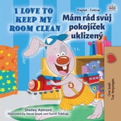 I Love to Keep My Room Clean Mám rád svj pokojíek uklizený