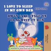 I Love to Sleep in My Own Bed Dwi n Caru Cysgu Yn Fy Ngwely Fy Hun