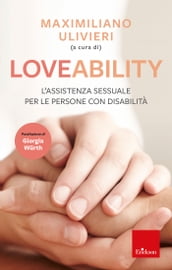 LoveAbility. L assistenza sessuale per le persone con disabilità
