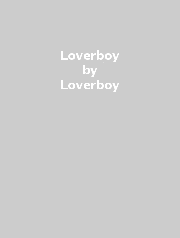 Loverboy - Loverboy