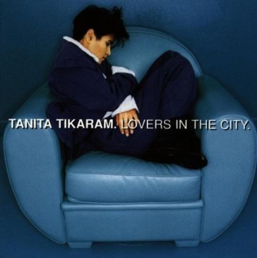 Lovers in the city - Tanita Tikaram