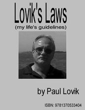 Lovik s Laws (my life s guidelines)